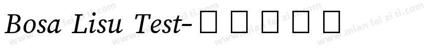 Bosa Lisu Test字体转换